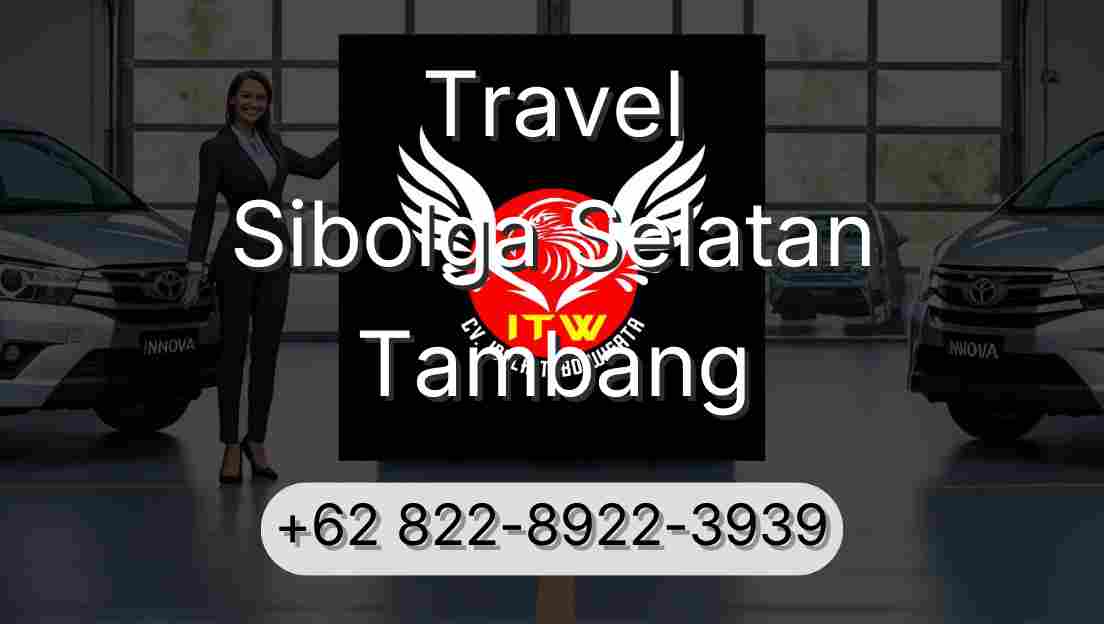 Travel Sibolga Selatan Tambang