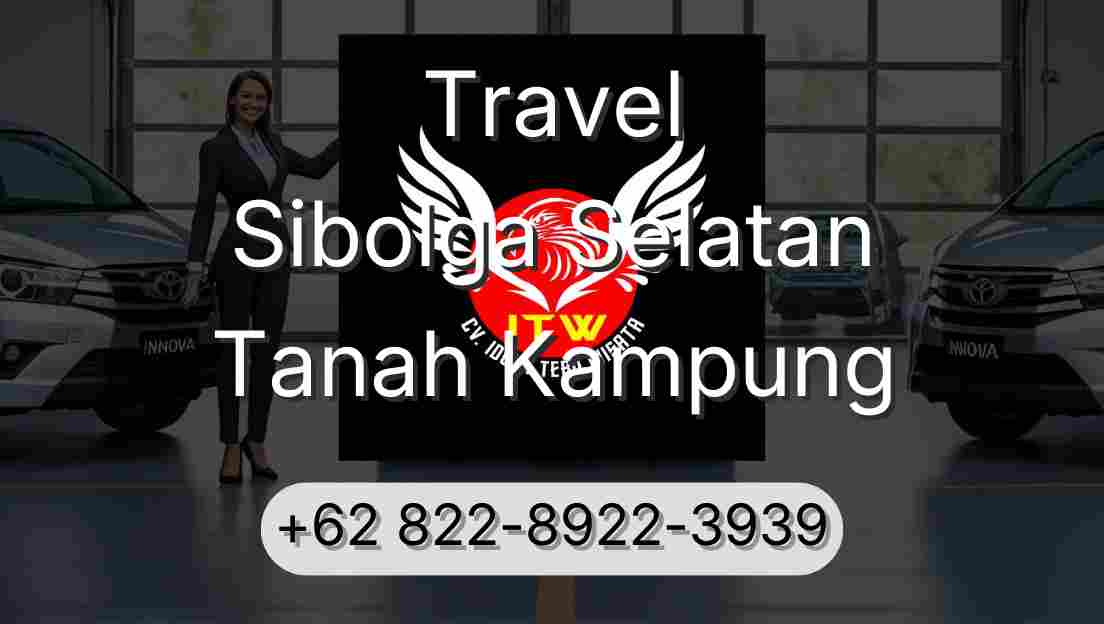 Travel Sibolga Selatan Tanah Kampung