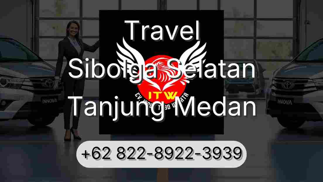 Travel Sibolga Selatan Tanjung Medan