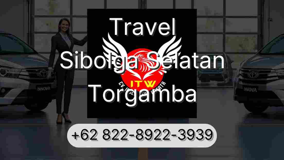 Travel Sibolga Selatan Torgamba