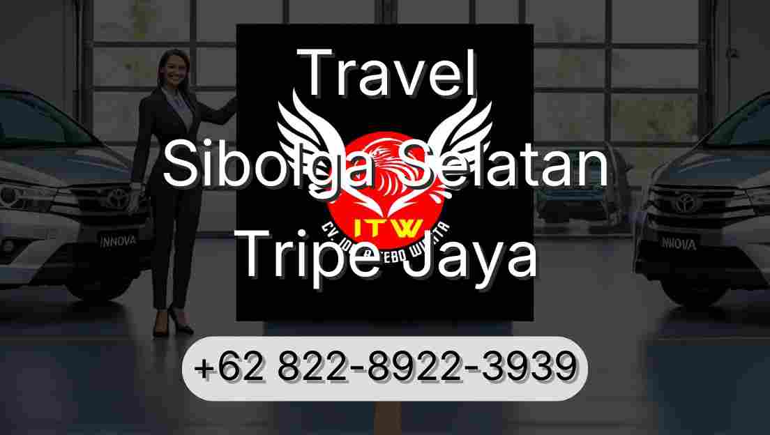 Travel Sibolga Selatan Tripe Jaya