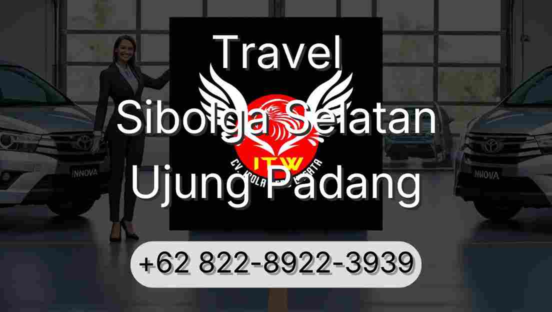 Travel Sibolga Selatan Ujung Padang