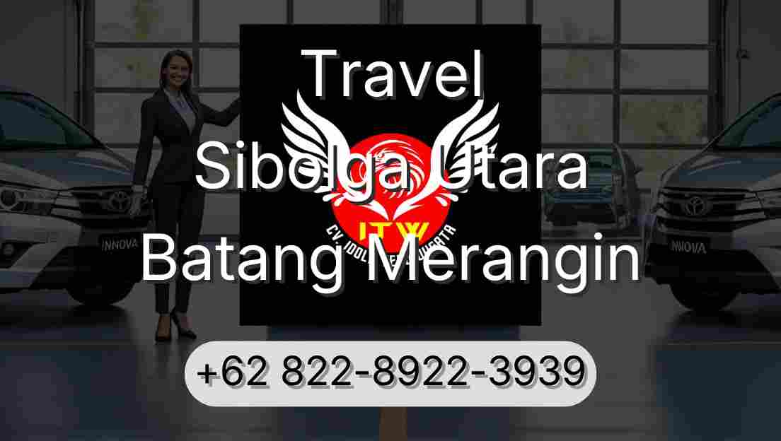 Travel Sibolga Utara Batang Merangin