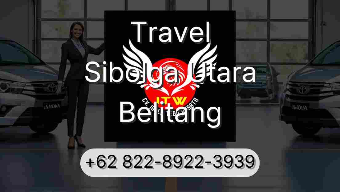 Travel Sibolga Utara Belitang