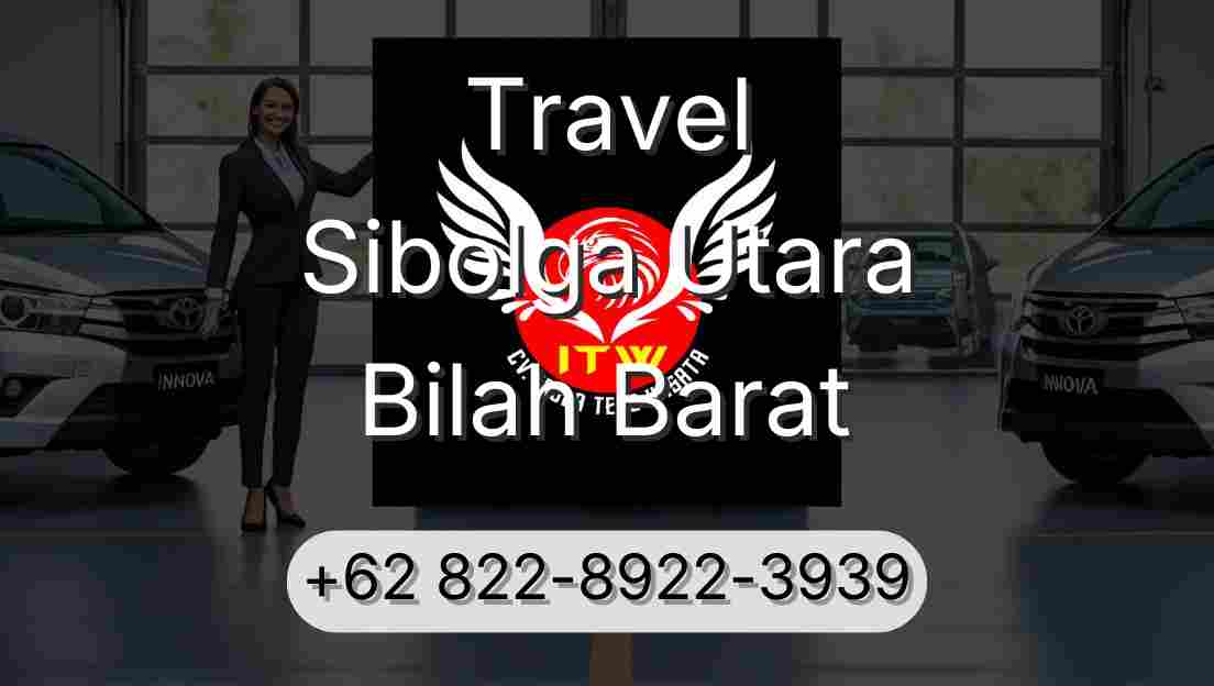 Travel Sibolga Utara Bilah Barat