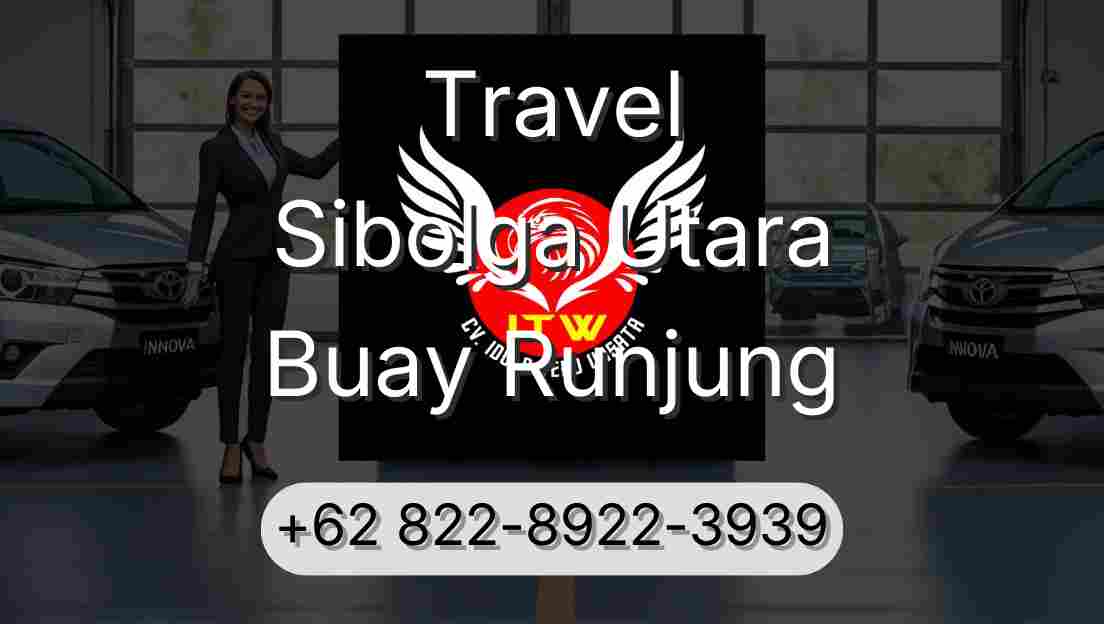 Travel Sibolga Utara Buay Runjung