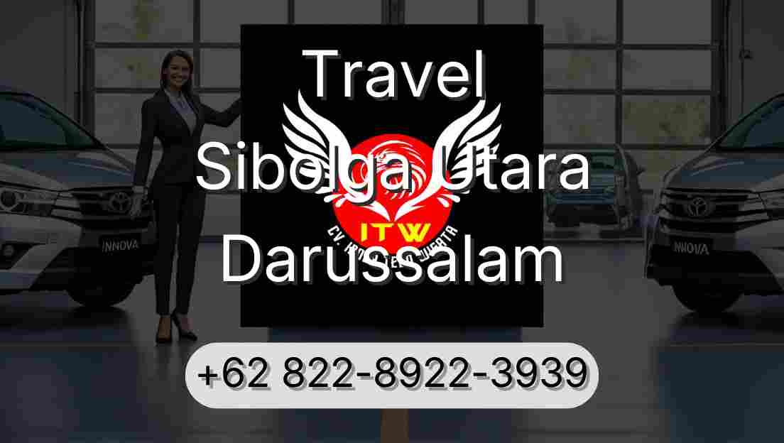Travel Sibolga Utara Darussalam
