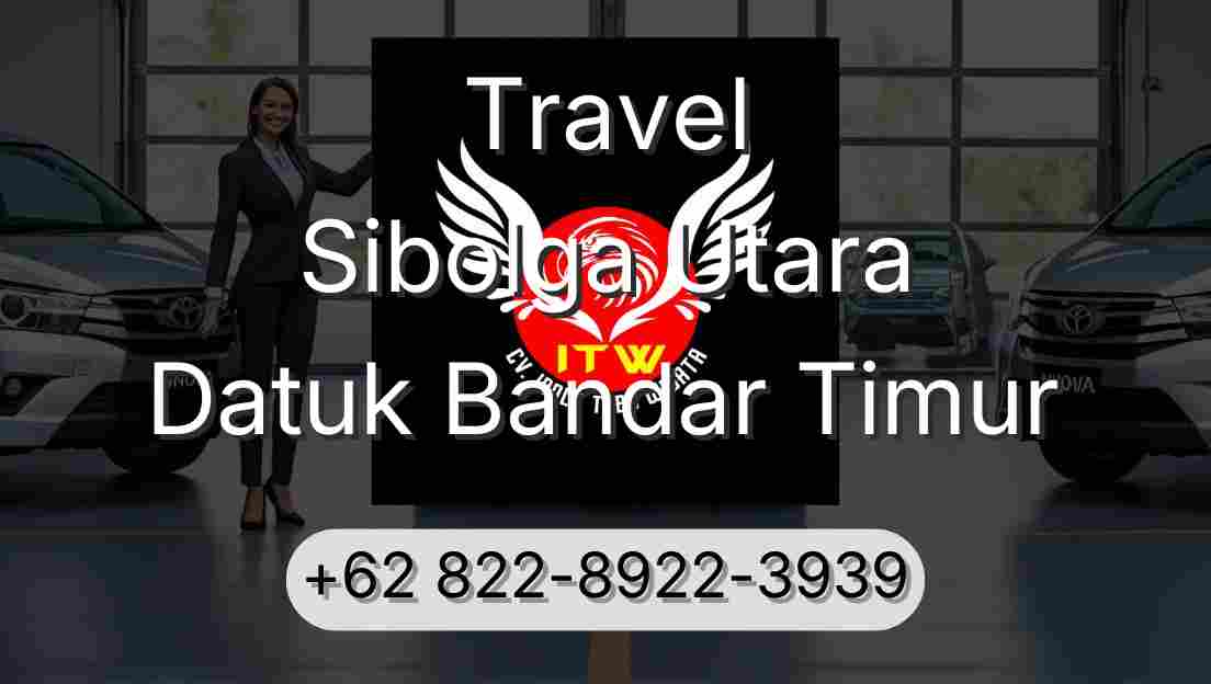 Travel Sibolga Utara Datuk Bandar Timur
