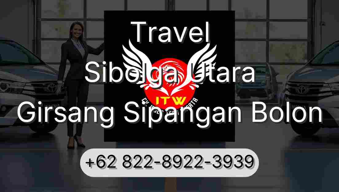 Travel Sibolga Utara Girsang Sipangan Bolon