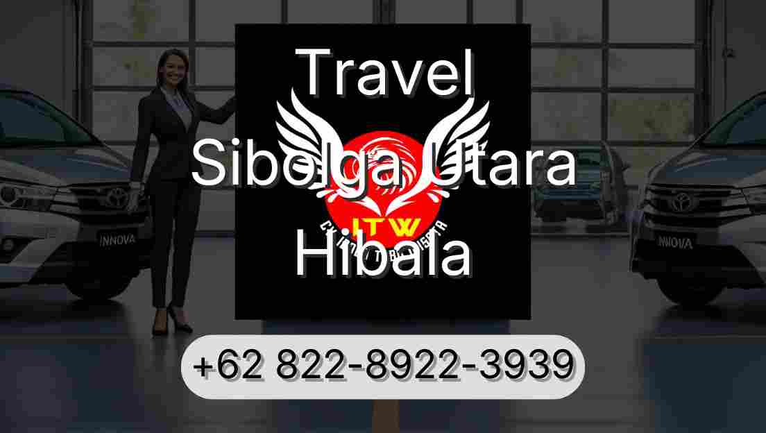 Travel Sibolga Utara Hibala