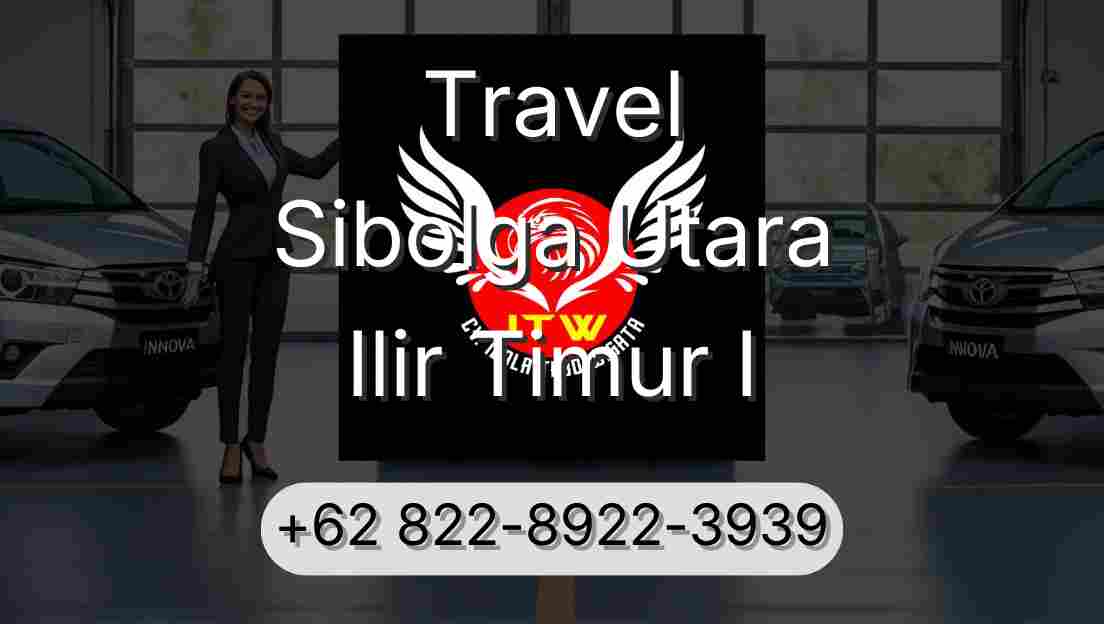 Travel Sibolga Utara Ilir Timur I
