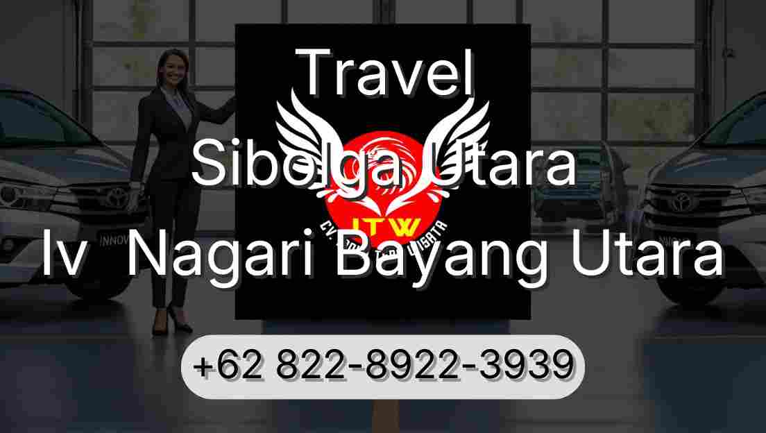 Travel Sibolga Utara Iv  Nagari Bayang Utara