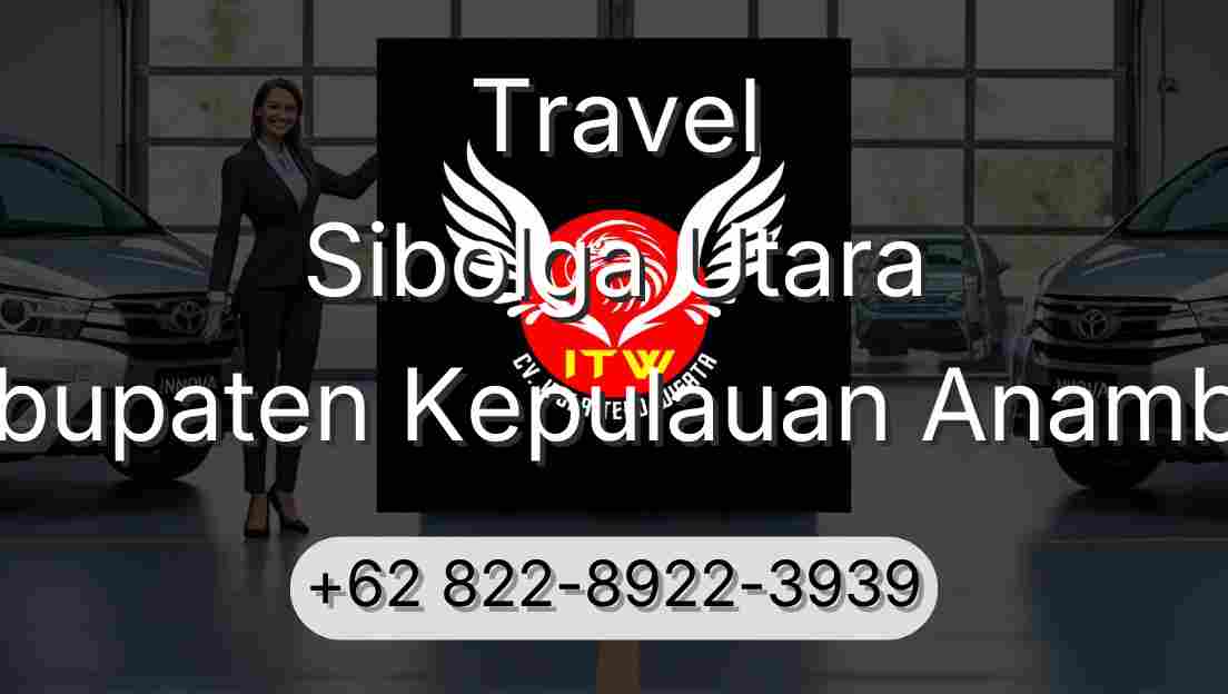 Travel Sibolga Utara Kabupaten Kepulauan Anambas