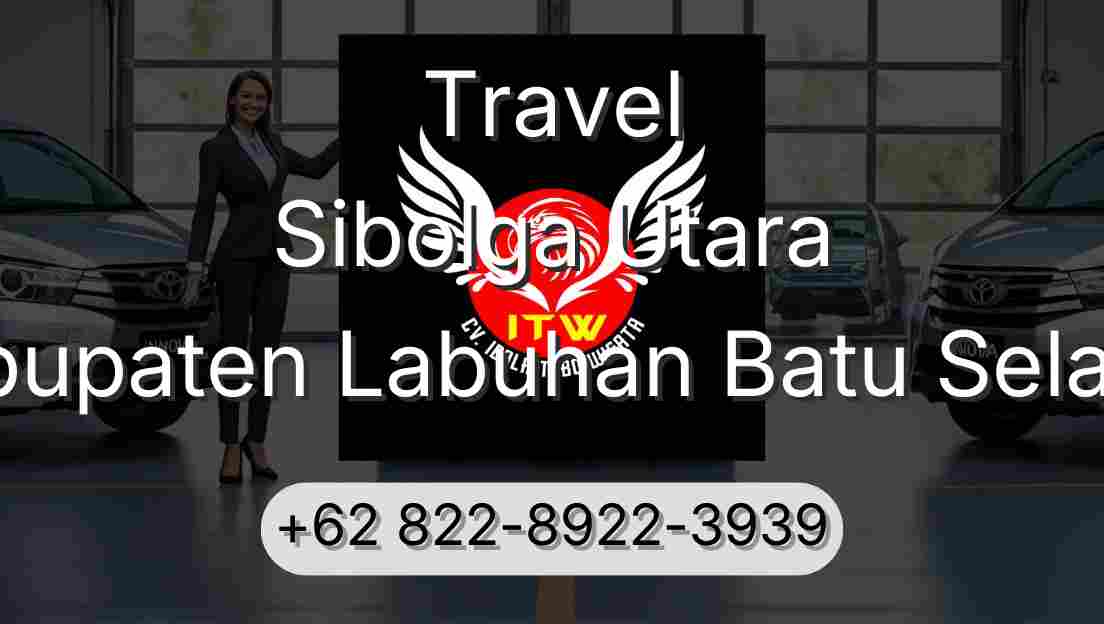 Travel Sibolga Utara Kabupaten Labuhan Batu Selatan