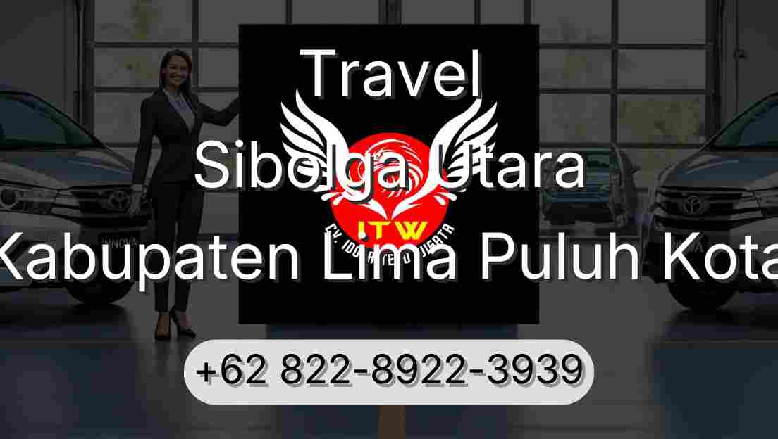 Travel Sibolga Utara Kabupaten Lima Puluh Kota