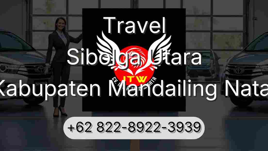 Travel Sibolga Utara Kabupaten Mandailing Natal