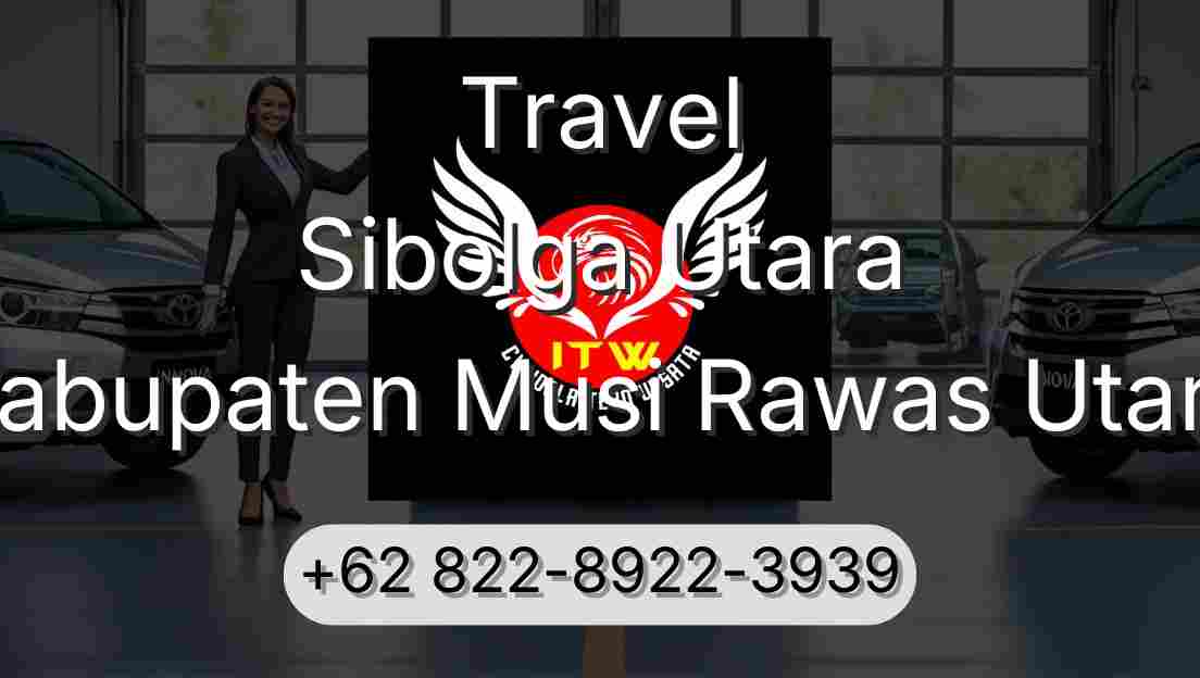 Travel Sibolga Utara Kabupaten Musi Rawas Utara