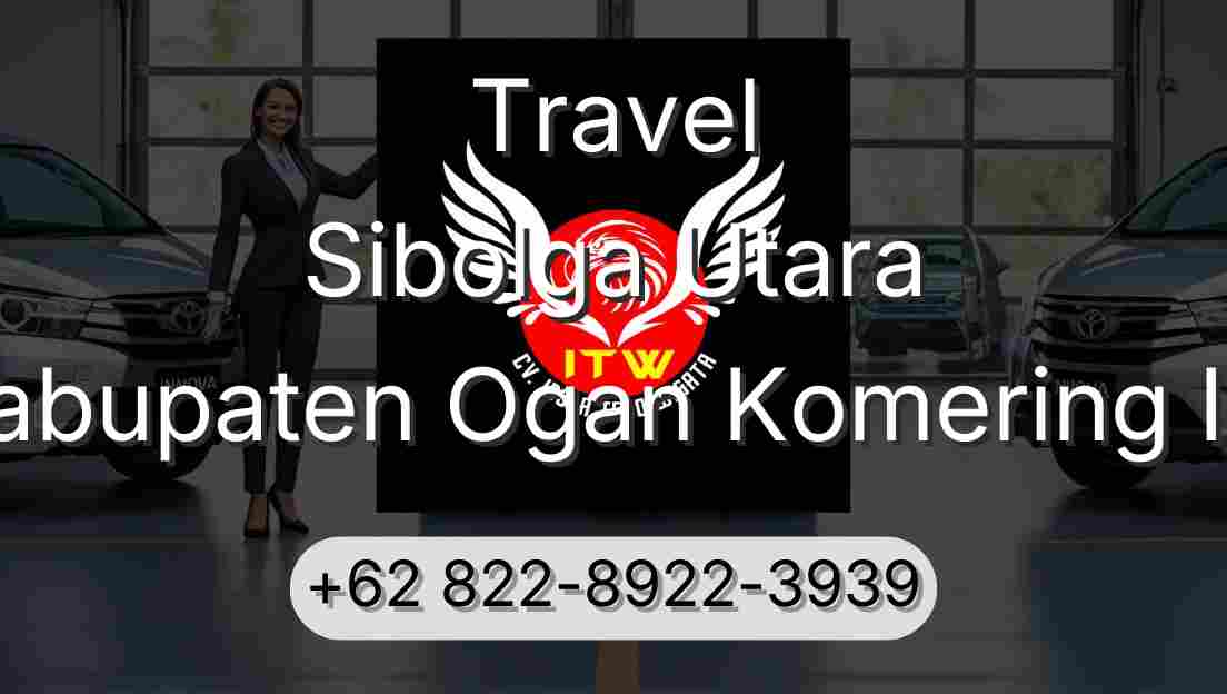 Travel Sibolga Utara Kabupaten Ogan Komering Ilir