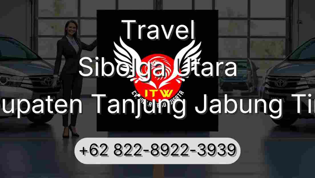Travel Sibolga Utara Kabupaten Tanjung Jabung Timur