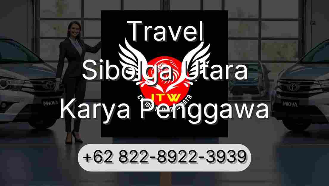 Travel Sibolga Utara Karya Penggawa