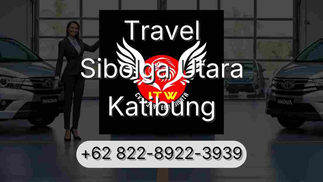 Travel Sibolga Utara Katibung