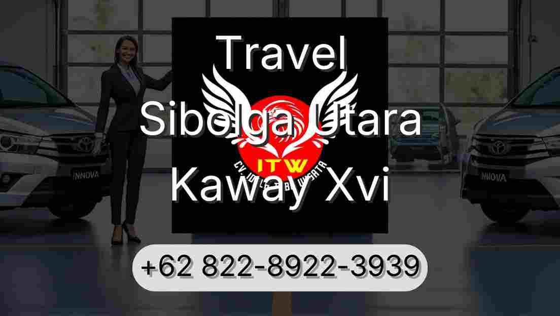 Travel Sibolga Utara Kaway Xvi