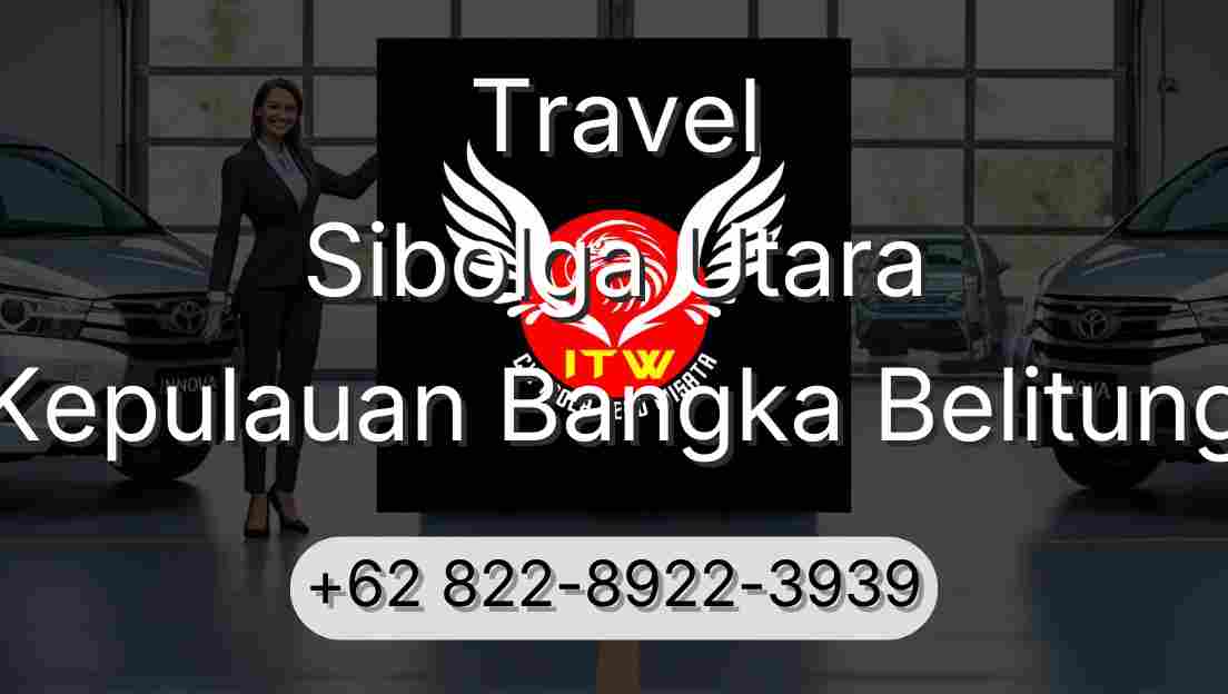 Travel Sibolga Utara Kepulauan Bangka Belitung