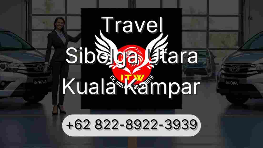 Travel Sibolga Utara Kuala Kampar
