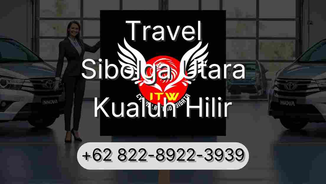 Travel Sibolga Utara Kualuh Hilir