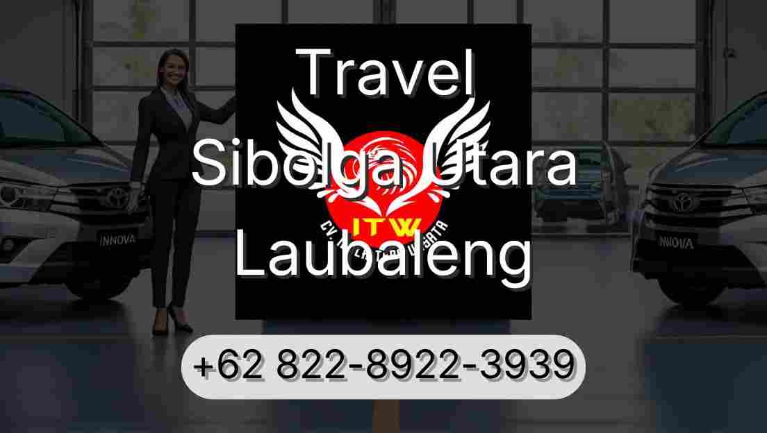 Travel Sibolga Utara Laubaleng