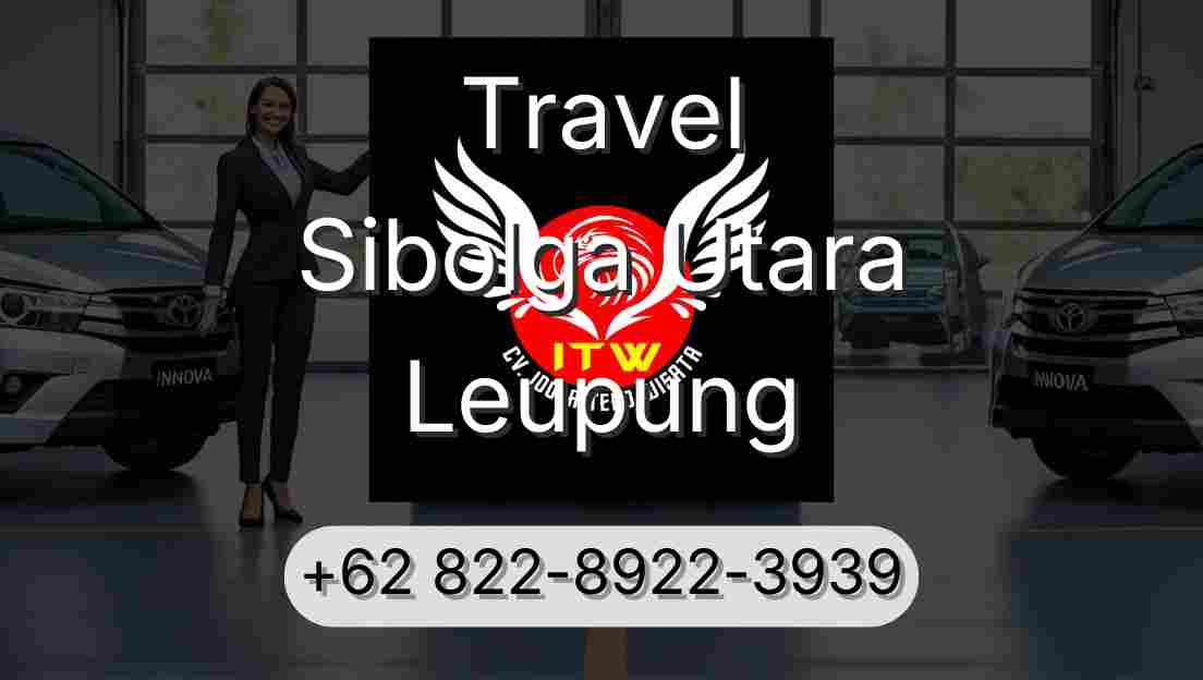 Travel Sibolga Utara Leupung