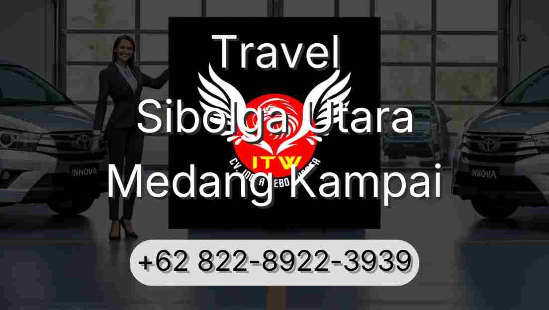 Travel Sibolga Utara Medang Kampai