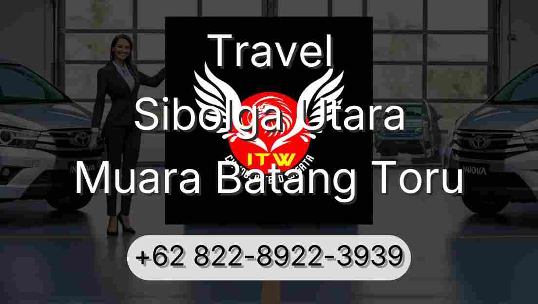 Travel Sibolga Utara Muara Batang Toru