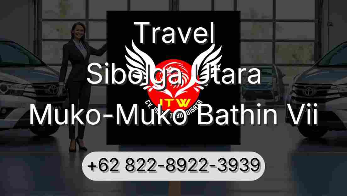 Travel Sibolga Utara Muko-Muko Bathin Vii