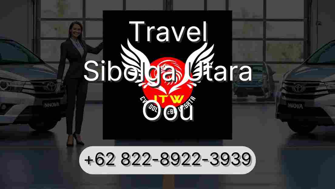 Travel Sibolga Utara Oou