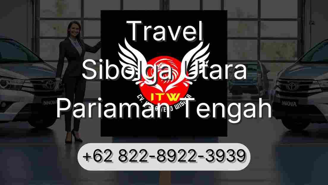 Travel Sibolga Utara Pariaman Tengah