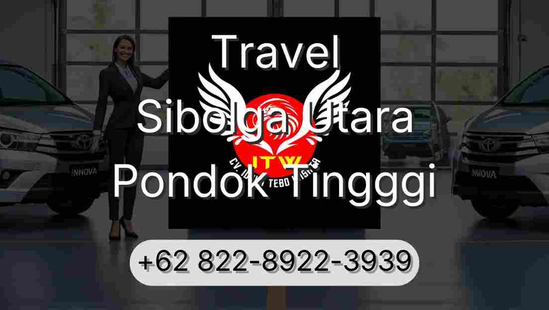 Travel Sibolga Utara Pondok Tingggi