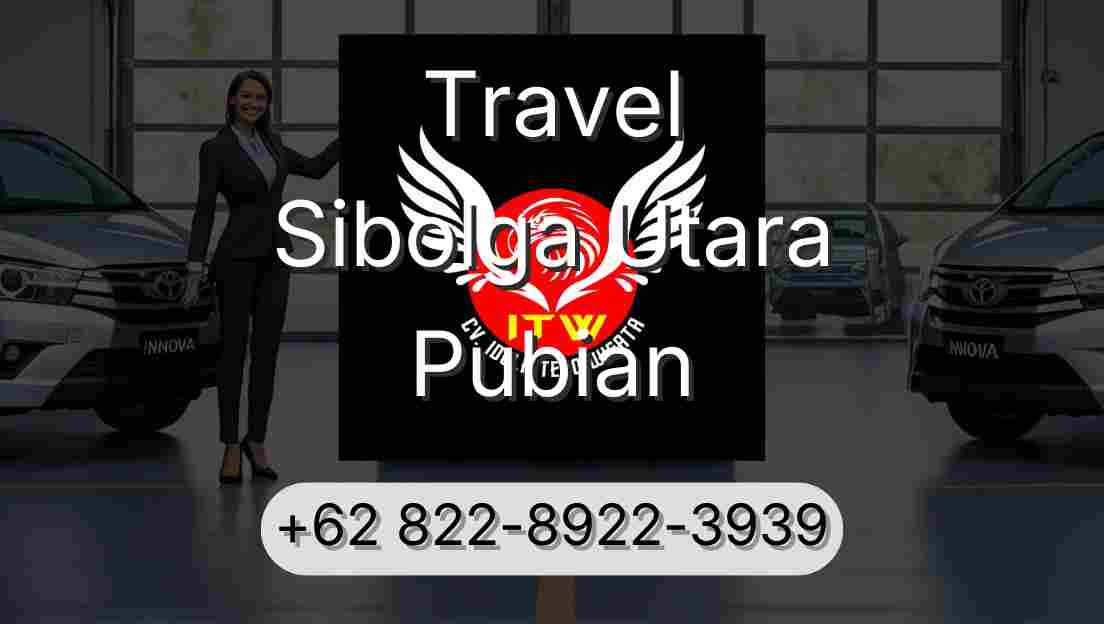 Travel Sibolga Utara Pubian
