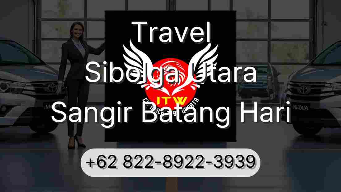 Travel Sibolga Utara Sangir Batang Hari