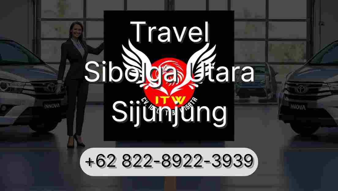 Travel Sibolga Utara Sijunjung