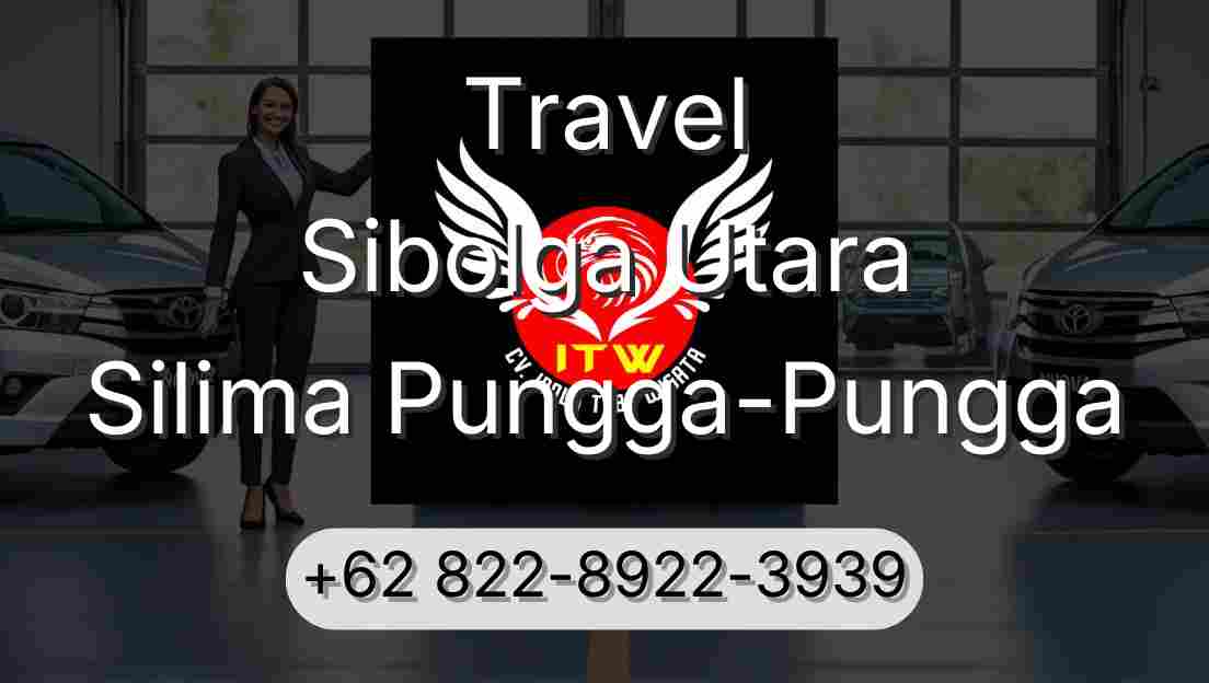 Travel Sibolga Utara Silima Pungga-Pungga