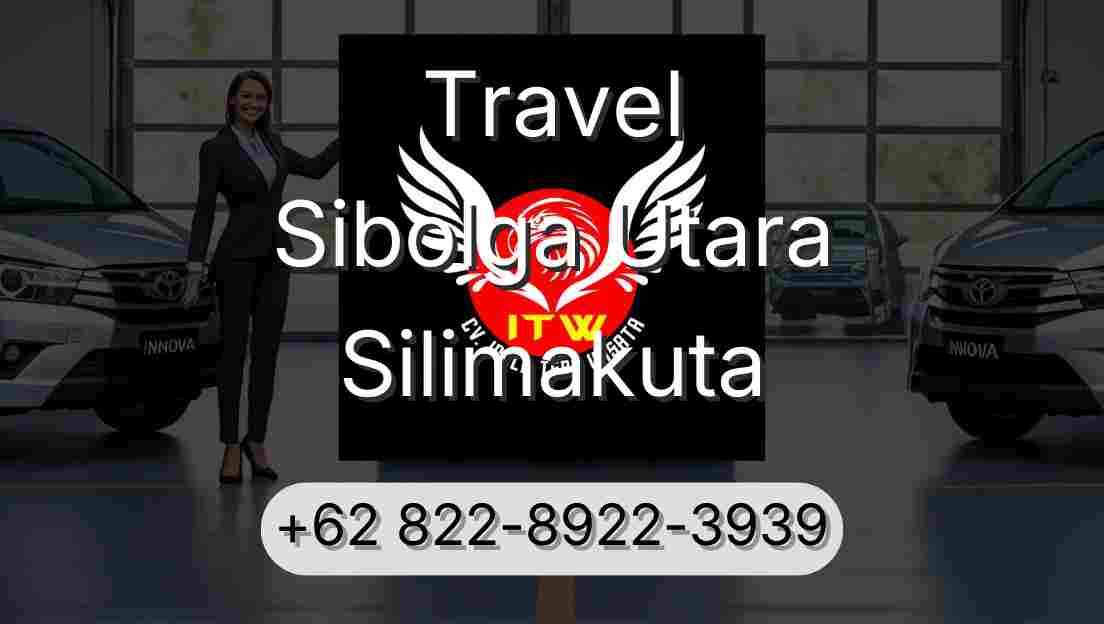 Travel Sibolga Utara Silimakuta