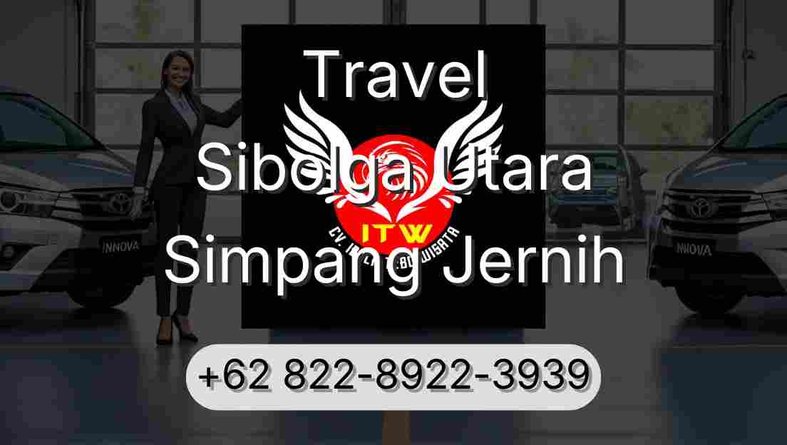 Travel Sibolga Utara Simpang Jernih