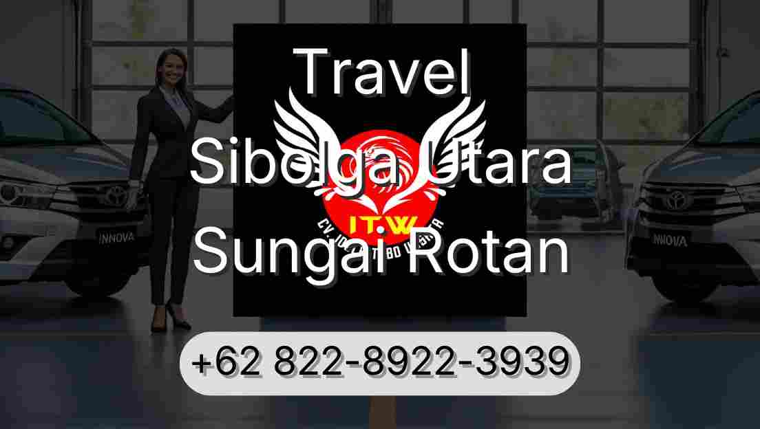Travel Sibolga Utara Sungai Rotan