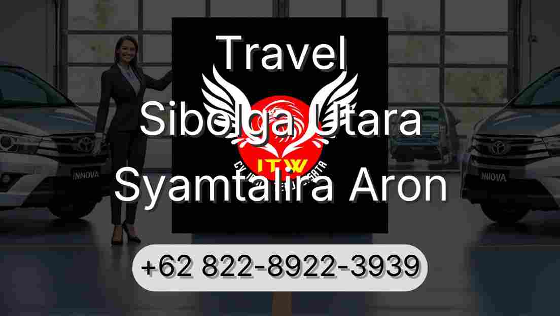 Travel Sibolga Utara Syamtalira Aron