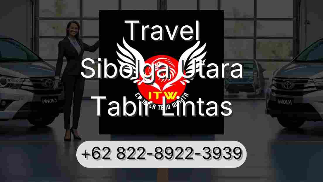 Travel Sibolga Utara Tabir Lintas