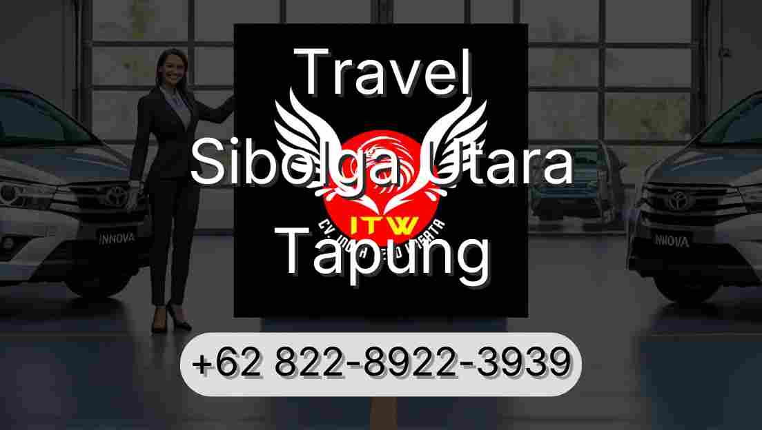 Travel Sibolga Utara Tapung