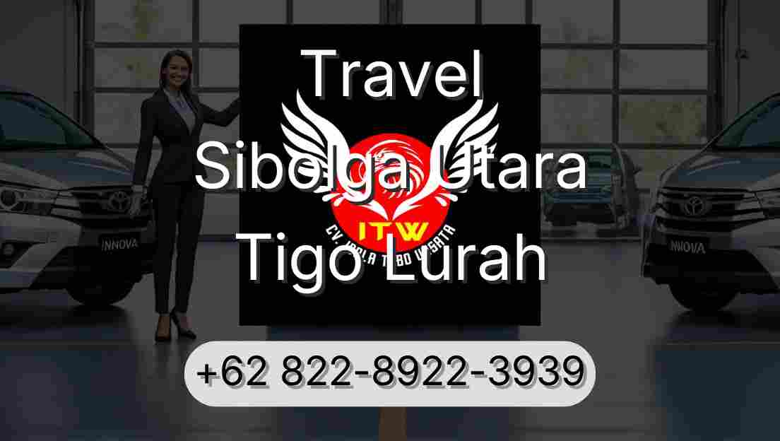 Travel Sibolga Utara Tigo Lurah