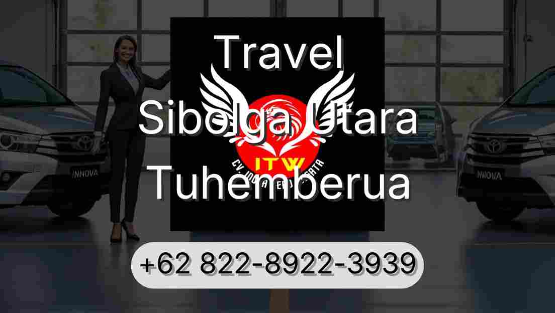Travel Sibolga Utara Tuhemberua