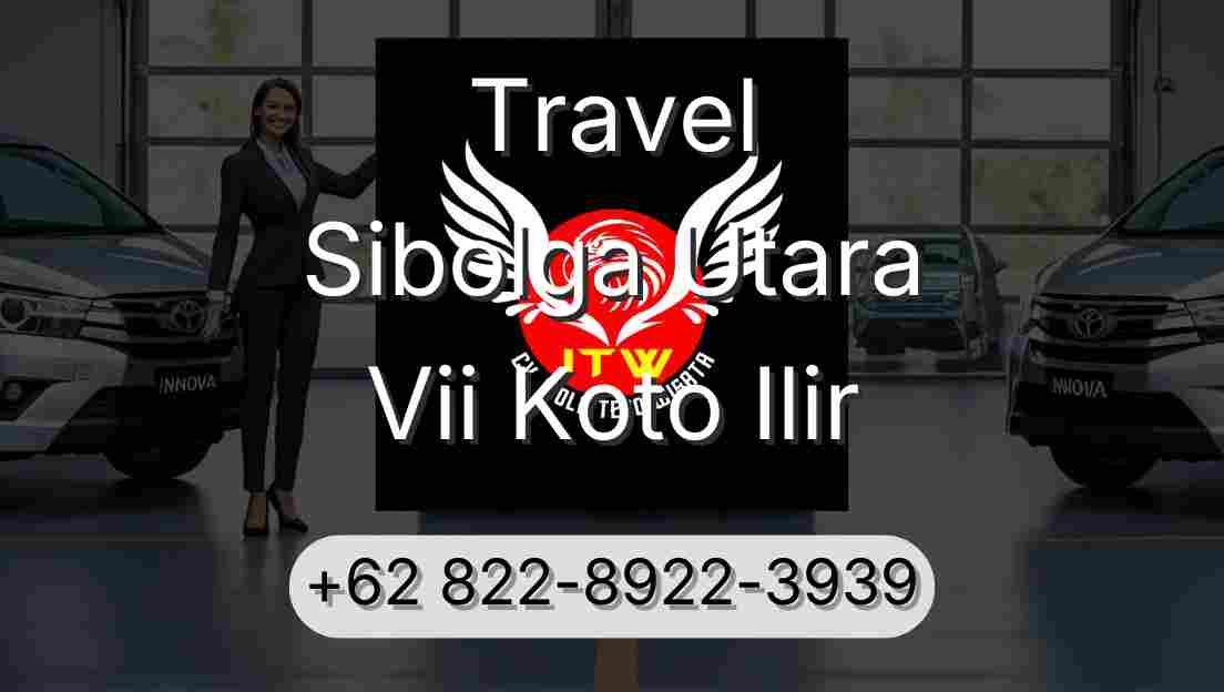 Travel Sibolga Utara Vii Koto Ilir
